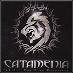 Catamenia - VIII - The Time Unchained - 8,5 Punkte