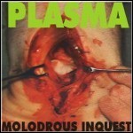 Plasma - Molodrous Inquest