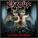 Exodus - Let There Be Blood - keine Wertung Exodus - Let There Be Blood - keine Wertung