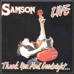 Samson - Thank You And Goodnight... (Re-Release)