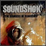 Soundshok - The Bringers Of Bloodshed Soundshok - The Bringers Of Bloodshed