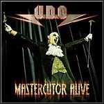 U.D.O. - Mastercutor Alive