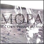 My Own Private Alaska - My Own Privat Alaska (EP) My Own Private Alaska - My Own Privat Alaska (EP)