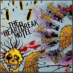 The Heartbreak Motel - Handguns Make The Most Love