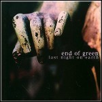 End Of Green - Last Night On Earth