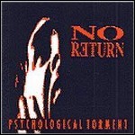 No Return - Psychological Torment