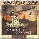 Tribe After Tribe - The Enchanted Entrance