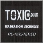 Toxic Holocaust - Radiation Sickness
