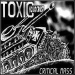 Toxic Holocaust - Critical Mass