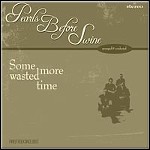 Pearls Before Swine - Some More Wasted Time (EP)