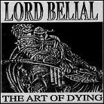 Lord Belial - The Art Of Dying