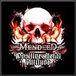 Mendeed - Positive Metal Attitude