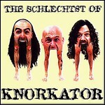 Knorkator - The Schlechtst Of