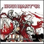 Holy Martyr - Hellenic Warrior Spirit