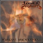 Lunatic Asylum [ITA] - From Beyond...