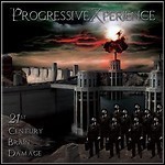 Progressivexperience - 21st Century Brain Damage