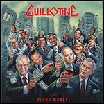 Guillotine - Blood Money Guillotine - Blood Money