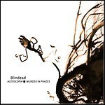 Blindead - Autoscopia: Murder In Phazes Blindead - Autoscopia: Murder In Phazes