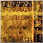 The Generators - From Rust To Ruin The Generators - From Rust To Ruin