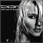 Doro - Love Me In Black Doro - Love Me In Black