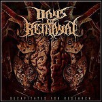 Days Of Betrayal - Decapitated For Research