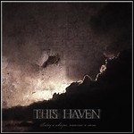 This Haven - Today A Whisper,Tomorrow A Storm This Haven - Today A Whisper,Tomorrow A Storm