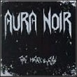 Aura Noir - The Merciless