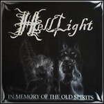 Helllight - In Memory Of The Old Spirits 