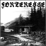 Forteresse - Traditionalisme (EP)