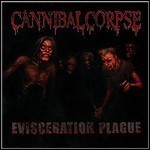 Cannibal Corpse - Evisceration Plague