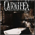 Carnifex - Dead In My Arms