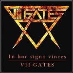 VII Gates - In Hoc Signo Vinces - 8,5 Punkte