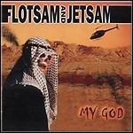 Flotsam And Jetsam - My God