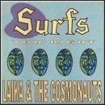 Laika & The Cosmonauts - Surfs You Right