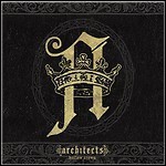 Architects - Hollow Crown Architects - Hollow Crown
