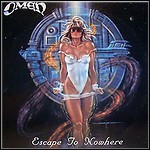 Omen - Escape To Nowhere