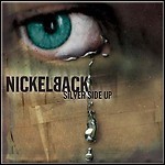 Nickelback - Silver Side Up