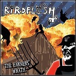 Birdflesh - The Farmers Wrath - 8,5 Punkte