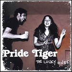 Pride Tiger - The Lucky Ones