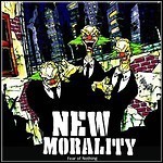 New Morality - Fear Of Nothing