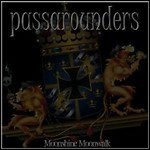 Passarounders - Moonshine Moonwalk Passarounders - Moonshine Moonwalk