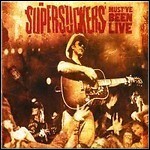 Supersuckers - Must've Been Live