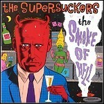 Supersuckers - Smoke Of Hell