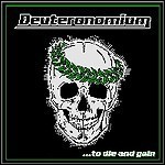 Deuteronomium - To Die And Gain (EP)