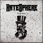 Hatesphere - To The Nines - 7 Punkte