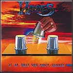 Hades - If At First You Don't Succeed...