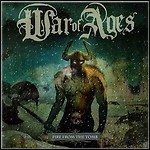 War Of Ages - Fire From The Tomb