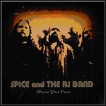 Spice And The RJ Band - Shave Your Fear