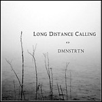 Long Distance Calling - DMNSTRTN