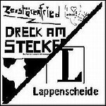 Zerstörenfried / Lappenzerrer - Dreck Am Stecken / Lappenscheide